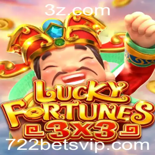 Explorando o Fascinante Mundo de LUCKYFORTUNES3x3 e a Palavra-Chave 722bet